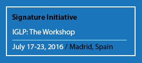 Signature Initiative IGLP: The Workshop July 17-23, 2016 / Madrid, Spain
